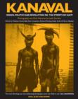 Image for Kanaval  : vodou, politics and revolution on the streets of Haiti