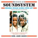 Image for Reggae soundsystem  : original reggae album cover art, a visual history of Jamaican music from Mento to dancehall
