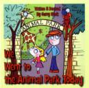 Image for We Went to the Animal Park Today