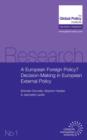 Image for A European Foreign Policy? : Decision-making in European External Policy