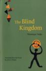 Image for The blind kingdom