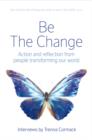 Image for Be the change