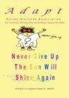 Image for Never Give Up the Sun Will Shine Again
