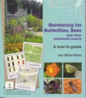 Image for Gardening for Butterflies, Bees and Other Beneficial Insects