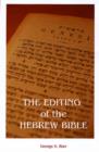 Image for The Editing of the Hebrew Bible