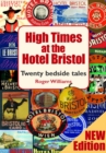Image for High Times at the Hotel Bristol