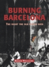 Image for Burning Barcelona