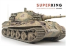 Image for Superking : Building Trumpeter&#39;s 1:16th Schale King Tiger