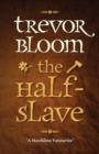 Image for The Half-Slave