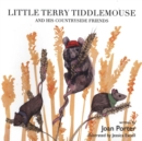 Image for Little Terry Tiddlemouse and His Countryside Friends