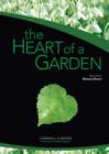 Image for The Heart of a Garden (Cornwall and Devon)