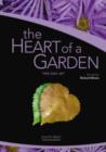 Image for The Heart of a Garden (South West) : A Garden Grows More Than a Gardener Sows : Disc 1 &amp; 2