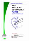 Image for The AutoCAD 2D Tutor Release 2008 Part 2 Self Teaching Package