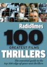 Image for &quot;Radio Times&quot; 100 Greatest Films: Thrillers