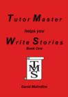 Image for Tutor Master Helps You Write Stories