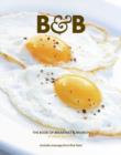 Image for B&amp;B : The Book of Breakfast and Brunch