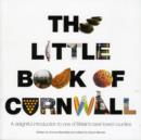 Image for The Little Book of Cornwall