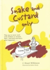 Image for Snake and Custard Only