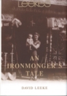 Image for An Ironmonger&#39;s Tale