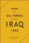 Image for Guide for U.S. Forces Serving in Iraq, 1943