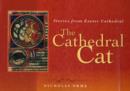 Image for The cathedral cat  : stories from Exeter Cathedral