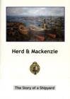 Image for Herd &amp; Mackenzie - The Story of a Shipyard