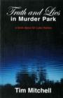 Image for Truth and Lies in Murder Park : A Book About Mr Luke Haines