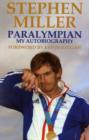 Image for Paralympian  : my autobiography
