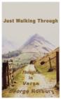Image for Just Walking Through - Thoughts in Verse