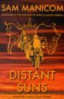 Image for Distant Suns : Adventure in the Vastness of Africa and South America