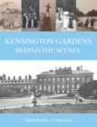 Image for Kensington Gardens Behind the Scenes