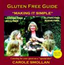 Image for Gluten Free Guide : &quot;Making it Simple&quot;: 9th Edition