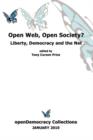 Image for Open Web, Open Society? Liberty, Democracy and the Net