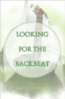 Image for Looking for the Backbeat
