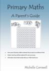 Image for Primary Maths:A Parent&#39;s Guide