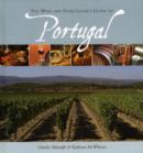 Image for The Wine and Food Lover&#39;s Guide to Portugal