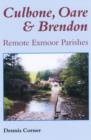 Image for Culbone, Oare and Brendon : Remote Exmoor Parishes