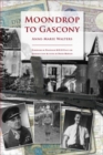 Image for Moondrop to Gascony