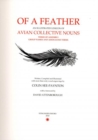 Image for Of a Feather - An Illustrated Lexicon of Avian Collective Nouns