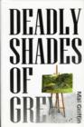 Image for Deadly Shades of Grey