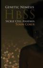 Image for Genetic nemesis HbSS  : sickle cell anaemia