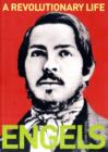 Image for A Revolutionary Life : Biography of Frederick Engels