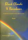 Image for Black Clouds and Rainbows