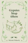 Image for Gypsies stop there