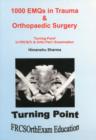 Image for 1000 EMQs in Trauma and Orthopaedic Surgery : Turning Point in FRCS : Pt. 1 : Examination