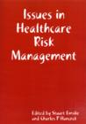 Image for Issues in Healthcare Risk Management