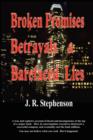 Image for Broken Promises, Betrayals &amp; Barefaced Lies