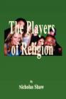Image for The Players of Religion