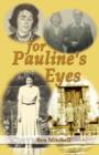 Image for For Pauline&#39;s Eyes