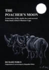Image for The Poacher&#39;s Moon